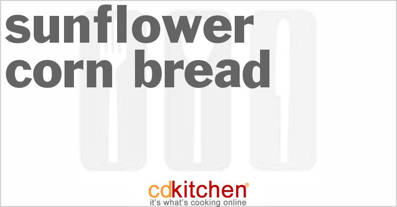 Sunflower Corn Bread - CDKitchen.com