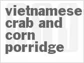 recipe for vietnamese crab and corn porridge