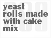 recipe for yeast rolls made with cake mix
