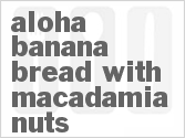 recipe for aloha banana bread with macadamia nuts