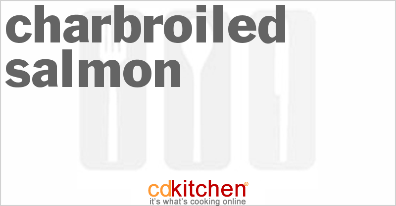 Charbroiled Salmon - CDKitchen.com