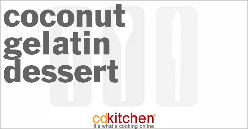 Coconut Gelatin Dessert - CDKitchen.com