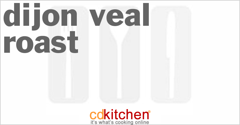 Dijon Veal Roast - CDKitchen.com