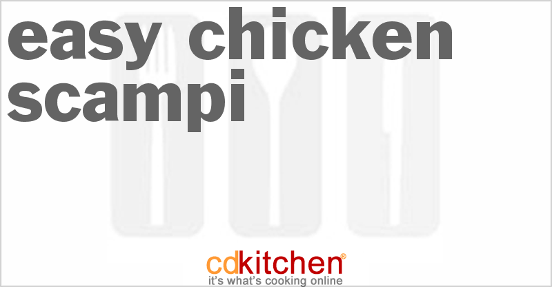 Easy Chicken Scampi - CDKitchen.com