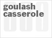 recipe for goulash casserole