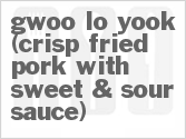 recipe for gwoo lo yook (crisp fried pork with sweet & sour sauce)