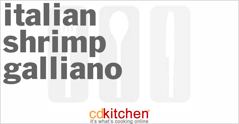 Italian Shrimp Galliano - CDKitchen.com