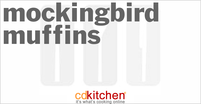 Mockingbird Muffins - CDKitchen.com