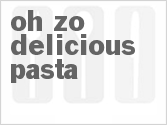 recipe for oh-zo delicious pasta