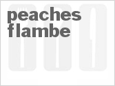 recipe for peaches flambe