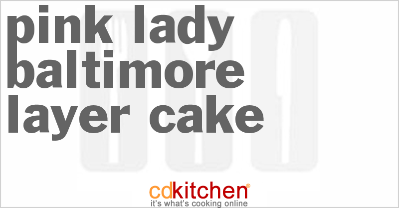 Pink Lady Baltimore Layer Cake - CDKitchen.com