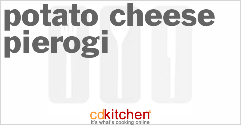 Potato Cheese Pierogi - CDKitchen.com