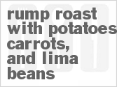 recipe for rump roast with potatoes, carrots, and lima beans