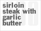 recipe for sirloin steak with garlic butter
