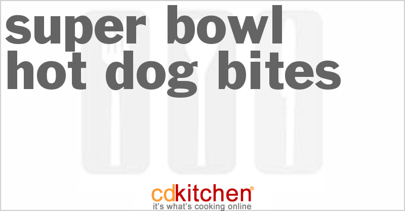 Super Bowl Hot Dog Bites - CDKitchen.com