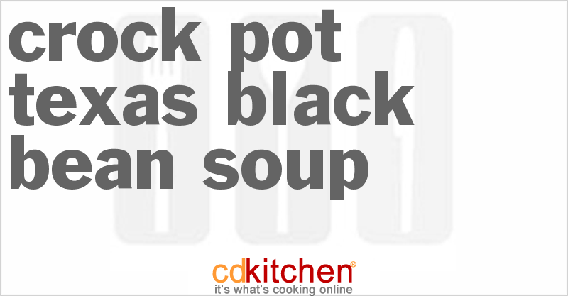 Texas Black Bean Soup - CDKitchen.com