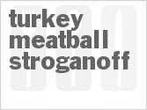 recipe for turkey meatball stroganoff