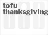 Tofu Thanksgiving