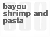 recipe for bayou shrimp and pasta