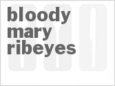 recipe for bloody mary ribeyes