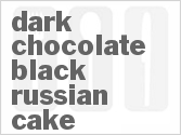 recipe for dark chocolate black russian cake