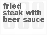recipe for fried steak with beer sauce