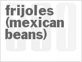 recipe for frijoles (mexican beans)