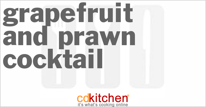 Grapefruit And Prawn Cocktail - CDKitchen.com