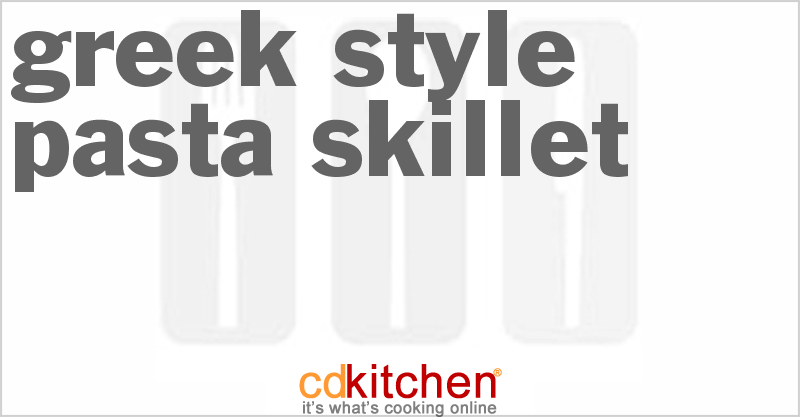 Greek Style Pasta Skillet - CDKitchen.com