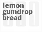 recipe for lemon gumdrop bread