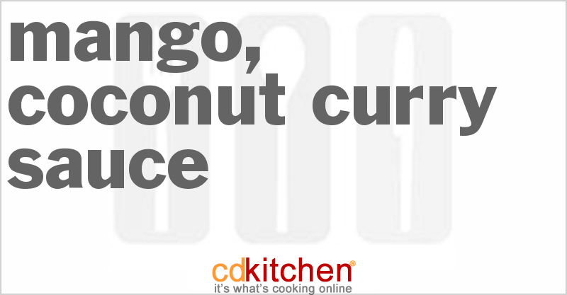 Mango, Coconut Curry Sauce - CDKitchen.com