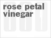 recipe for rose petal vinegar