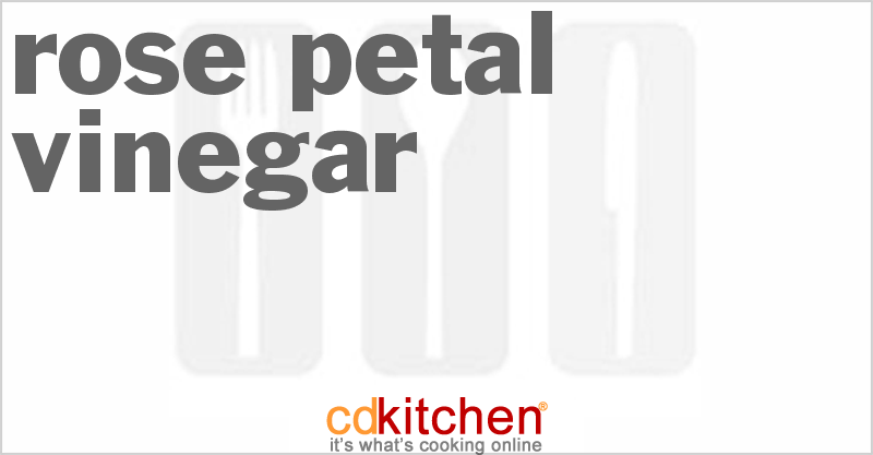 Rose Petal Vinegar - CDKitchen.com