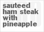 recipe for sauteed ham steak with pineapple