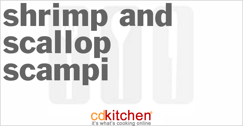 Shrimp and Scallop Scampi - CDKitchen.com