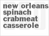 New Orleans Spinach Crabmeat Casserole