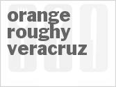 Orange Roughy Veracruz