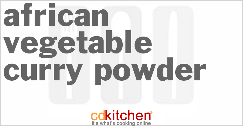 African Vegetable Curry Powder - CDKitchen.com