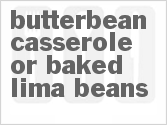 recipe for butterbean casserole or baked lima beans