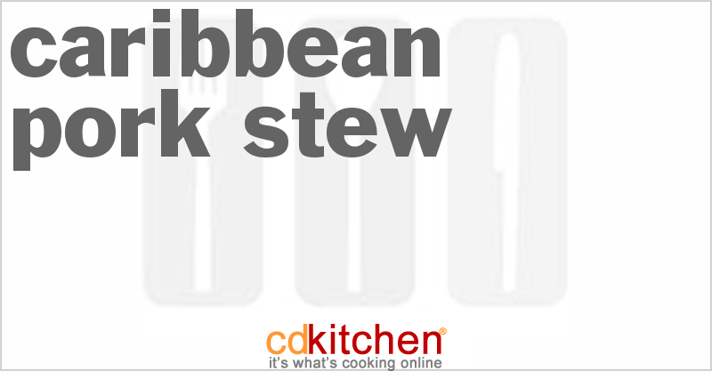 Caribbean Pork Stew - CDKitchen.com