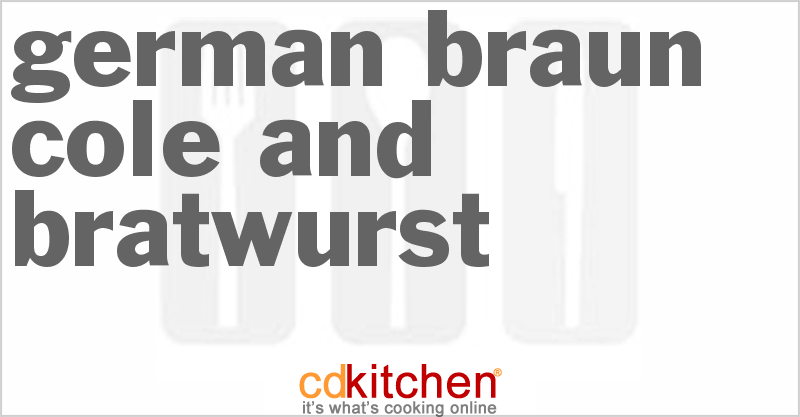 German Braun Cole and Bratwurst - CDKitchen.com