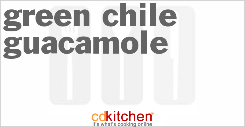 Green Chile Guacamole - CDKitchen.com