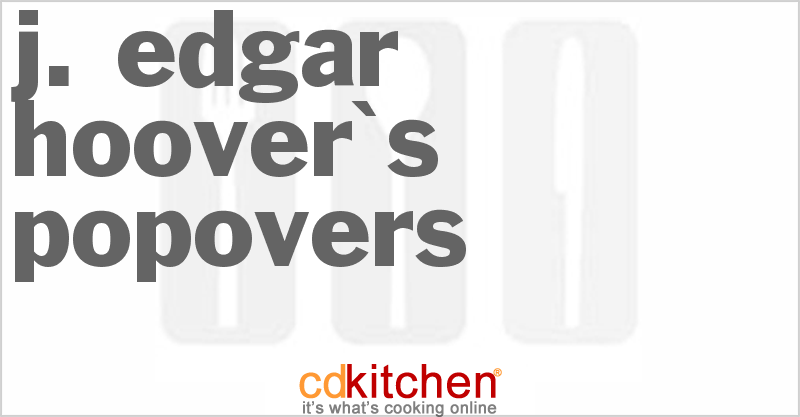 J. Edgar Hoover's Popovers - CDKitchen.com