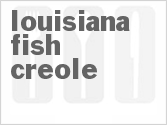recipe for louisiana fish creole