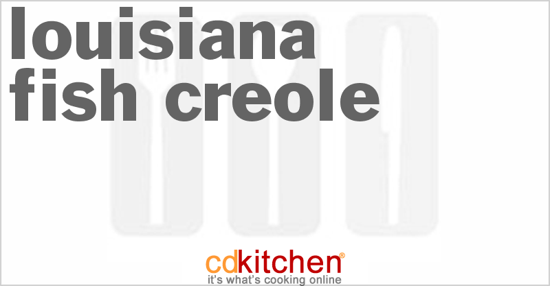 Louisiana Fish Creole - CDKitchen.com