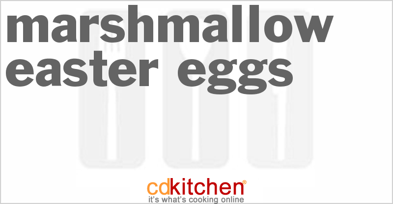 Marshmallow Easter Eggs - CDKitchen.com