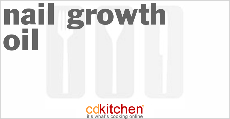 Nail Growth Oil - CDKitchen.com