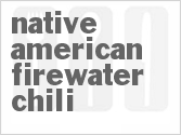 recipe for native american firewater chili