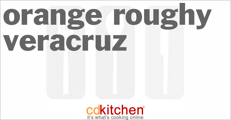 Orange Roughy Veracruz - CDKitchen.com