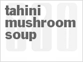 recipe for tahini mushroom soup